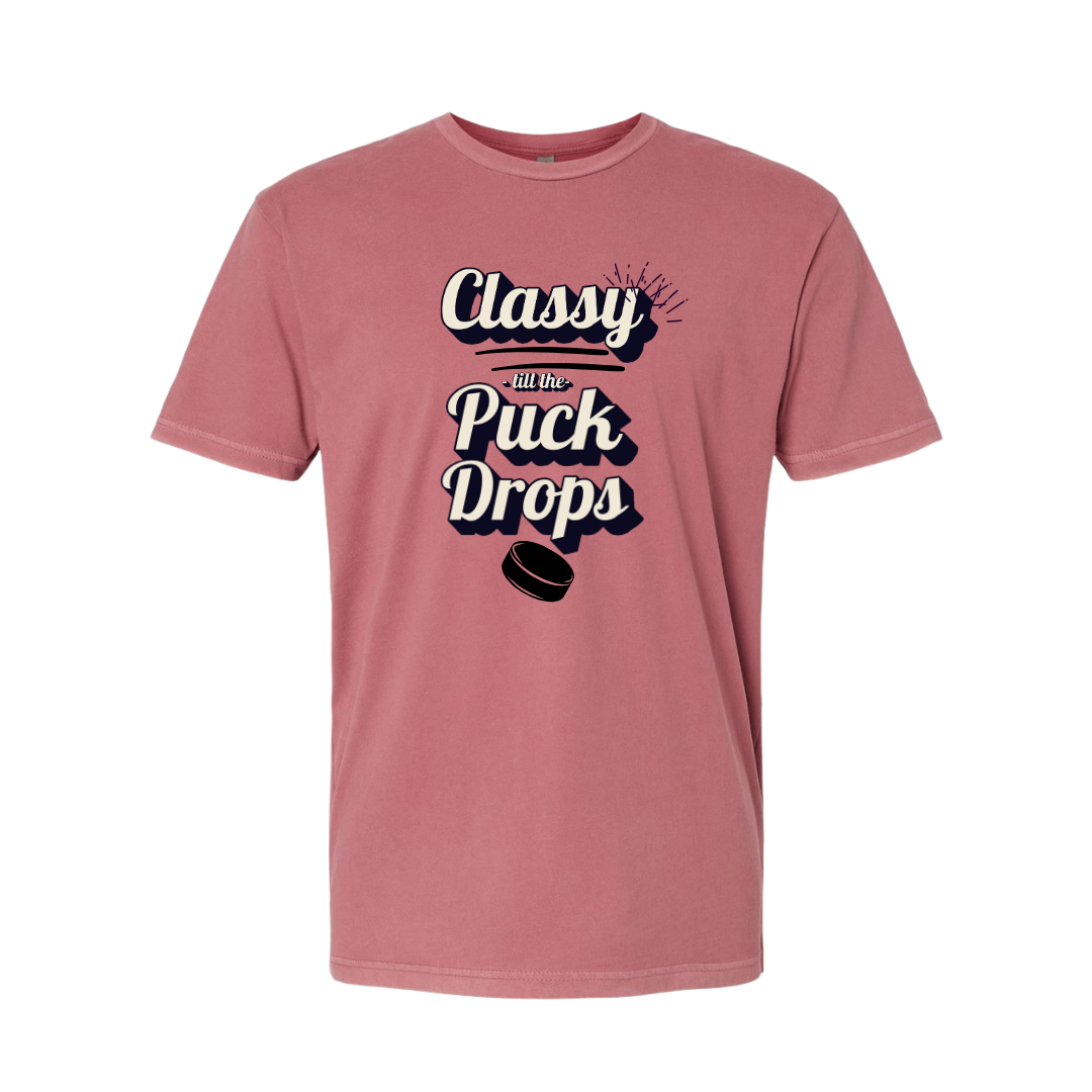Classy ‘Til the Puck Drops Tee – Unisex Fit