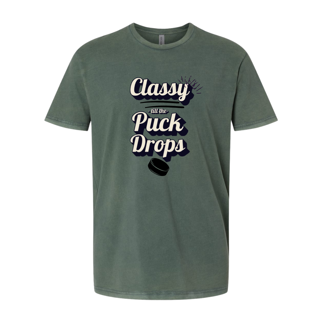 Classy ‘Til the Puck Drops Tee – Unisex Fit