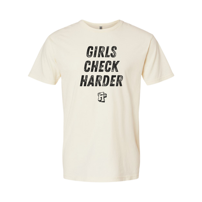 Girls Check Harder - Unisex Grit Series