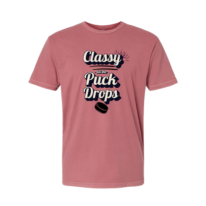 Classy ‘Til the Puck Drops Tee – Unisex Fit