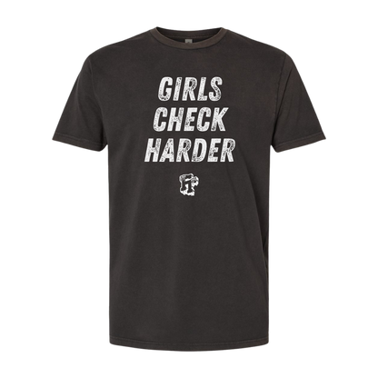 Girls Check Harder - Unisex Grit Series
